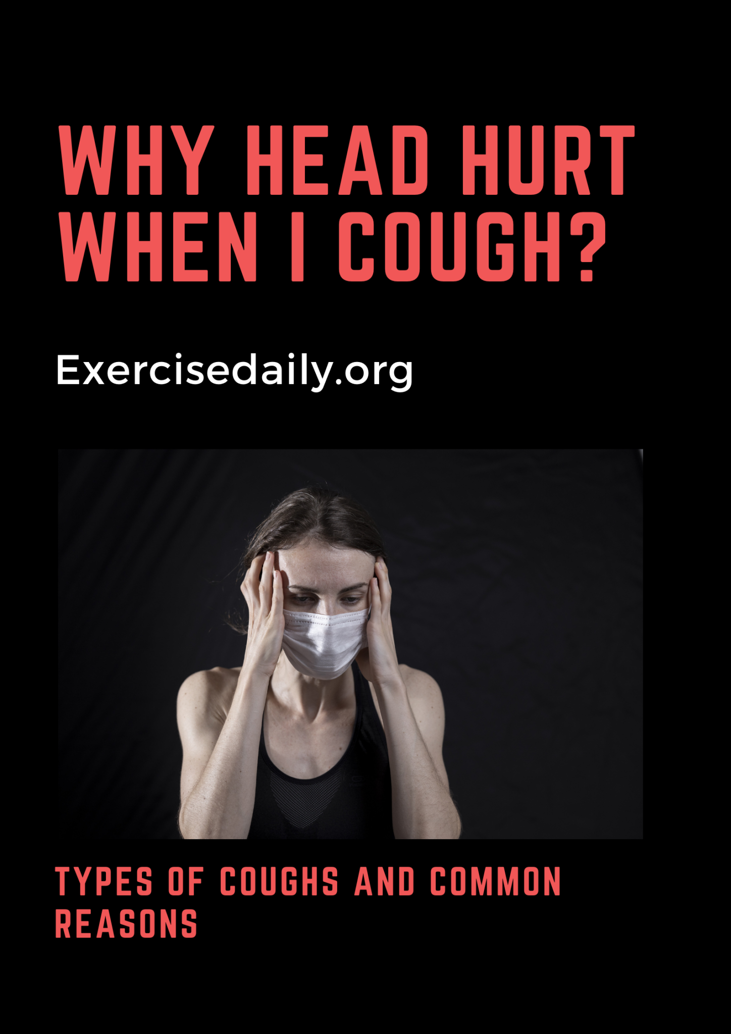 Why head hurt when I cough?. Discover all reasons in this post