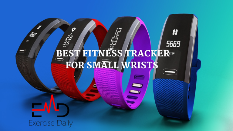 Best Fitness Tracker For Small Wrists Review in 2022 Top 5 List