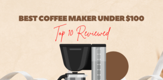 Best coffee maker under $100