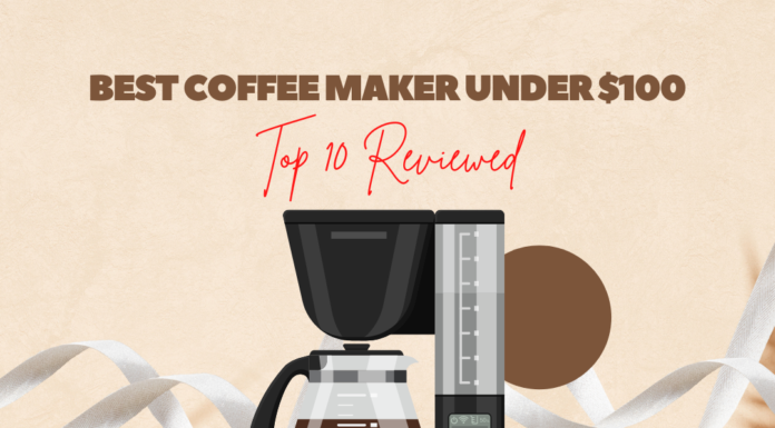 Best coffee maker under $100