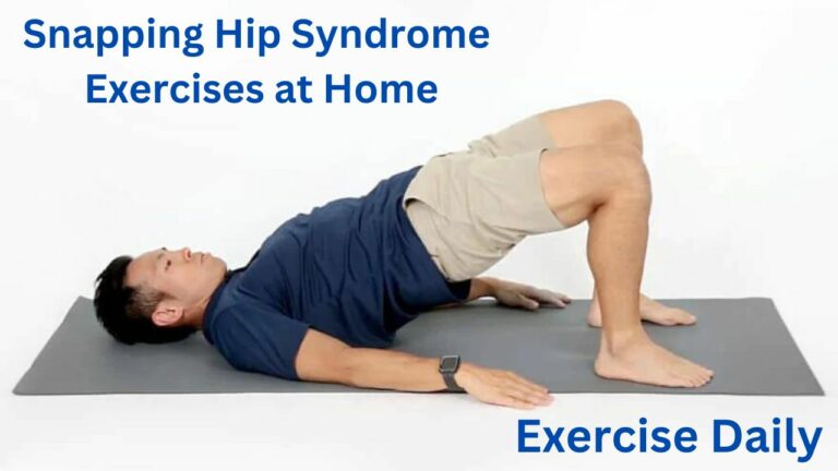 Snapping Hip Syndrome Exercises, Cases Of Syndrome