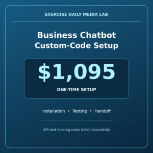 EDML Custom-Code Chatbot Setup: $1,095 one-time setup; API and hosting fees paid separately by the client.
